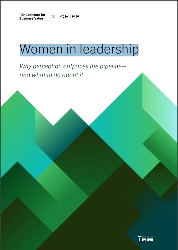Nya rapporten Women in leadership från IBM Institute for Business Value and nätverket Chief. 